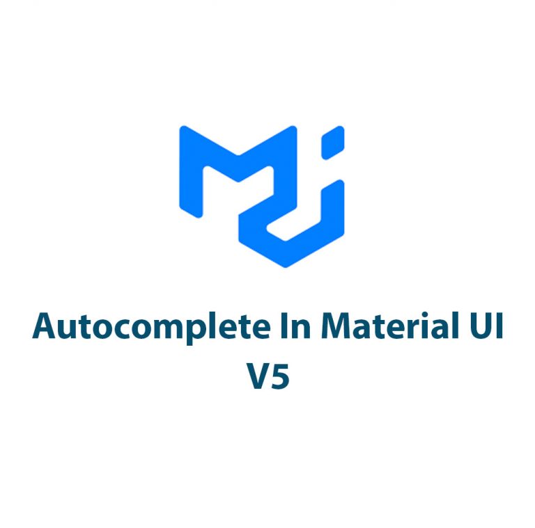 Autocomplete In Material UI V5