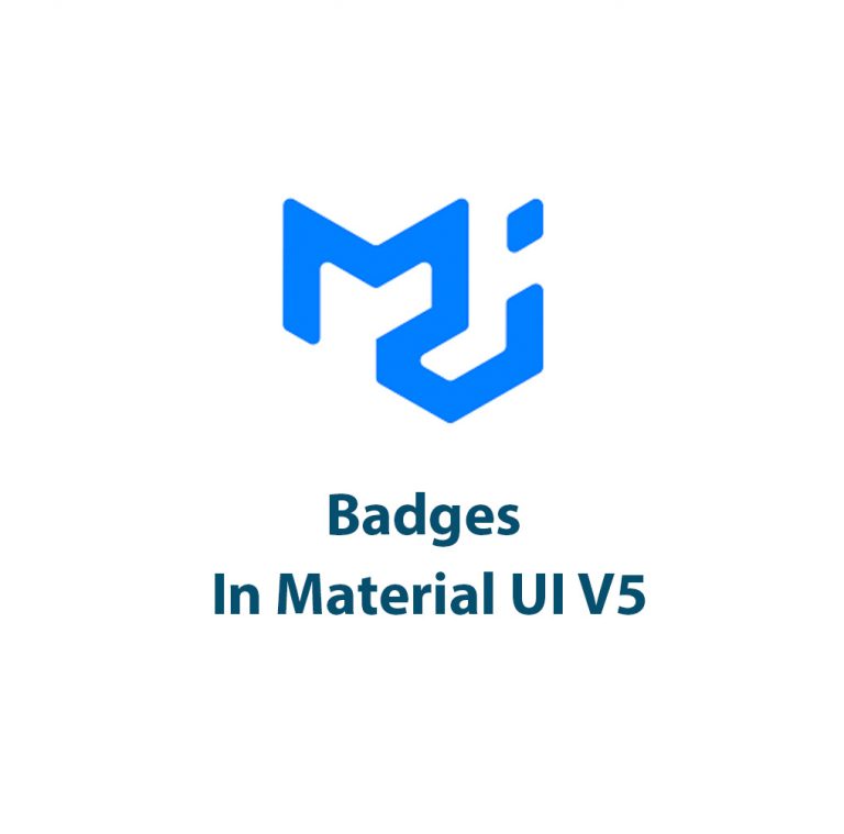 Badges In Material UI V5