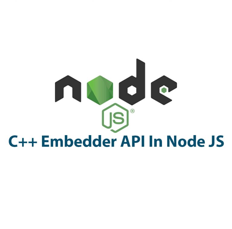 C++ Embedder API With Node JS
