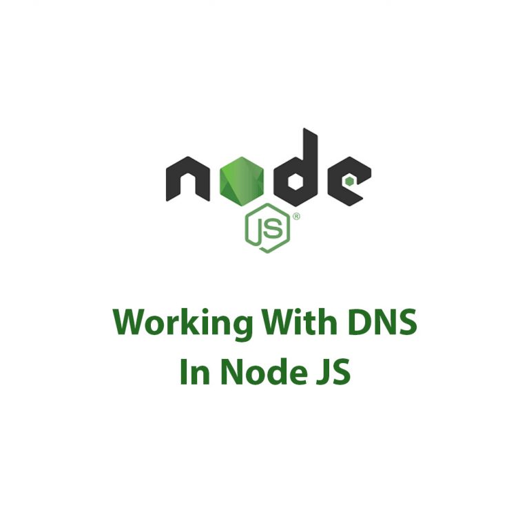 Working With DNS In Node JS
