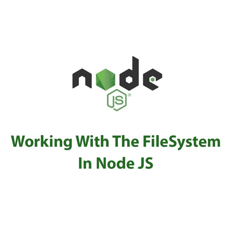 Working With The FileSystem In Node JS