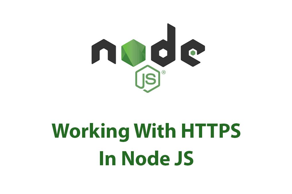 Working With HTTPS In Node JS