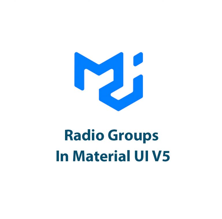 Radio Groups In Material UI V5
