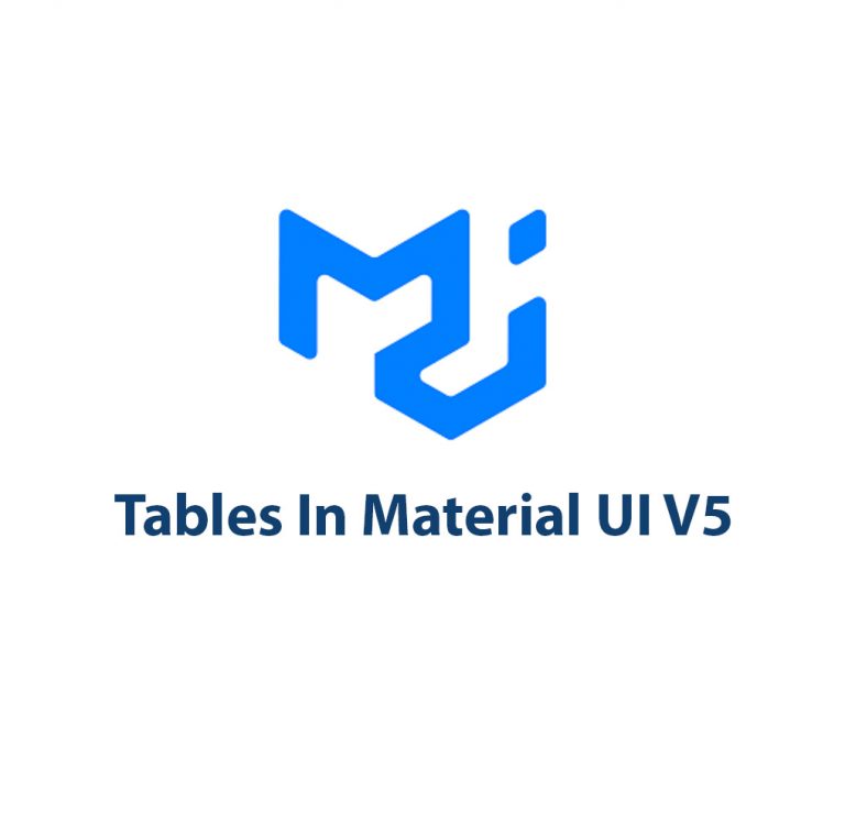 Tables In Material UI V5